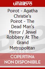 Poirot - Agatha Christie's Poirot - The Dead Man's Mirror / Jewel Robbery At The Grand Metropolitan dvd