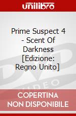Prime Suspect 4 - Scent Of Darkness [Edizione: Regno Unito] dvd