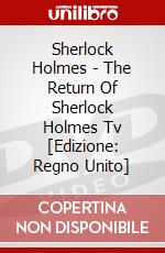 Sherlock Holmes - The Return Of Sherlock Holmes Tv [Edizione: Regno Unito] dvd