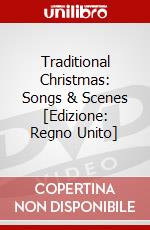 Traditional Christmas: Songs & Scenes [Edizione: Regno Unito] dvd
