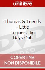 Thomas & Friends - Little Engines, Big Days Out dvd