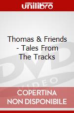 Thomas & Friends - Tales From The Tracks dvd