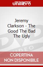 Jeremy Clarkson - The Good The Bad The Ugly dvd