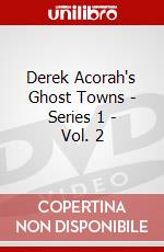 Derek Acorah's Ghost Towns - Series 1 - Vol. 2 dvd