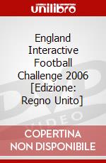 England Interactive Football Challenge 2006 [Edizione: Regno Unito] dvd