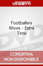 Footballers Wives - Extra Time dvd