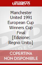 Manchester United 1991 European Cup Winners Cup Final [Edizione: Regno Unito] dvd