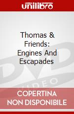 Thomas & Friends: Engines And Escapades dvd