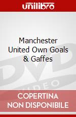 Manchester United Own Goals & Gaffes dvd