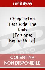 Chuggington Lets Ride The Rails [Edizione: Regno Unito] dvd