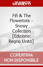 Fifi & The Flowertots - Snowy Collection [Edizione: Regno Unito] film in dvd di 2Entertain