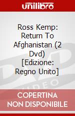 Ross Kemp: Return To Afghanistan (2 Dvd) [Edizione: Regno Unito] dvd