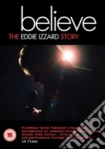 Eddie Izzard: Believe - The Eddie Izzard Story [Edizione: Regno Unito] dvd