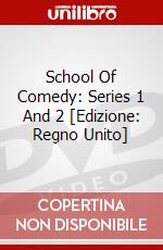 School Of Comedy: Series 1 And 2 [Edizione: Regno Unito] dvd