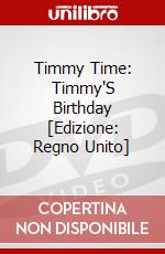 Timmy Time: Timmy'S Birthday [Edizione: Regno Unito] dvd