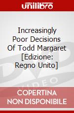 Increasingly Poor Decisions Of Todd Margaret [Edizione: Regno Unito] dvd