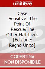 Case Sensitive: The Point Of Rescue/The Other Half Lives [Edizione: Regno Unito] dvd