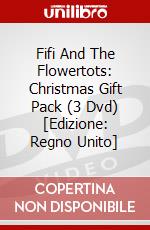 Fifi And The Flowertots: Christmas Gift Pack (3 Dvd) [Edizione: Regno Unito] dvd