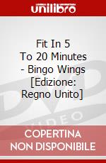 Fit In 5 To 20 Minutes - Bingo Wings [Edizione: Regno Unito] dvd