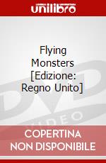 Flying Monsters [Edizione: Regno Unito] dvd