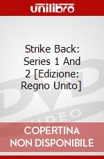 Strike Back: Series 1 And 2 [Edizione: Regno Unito] dvd