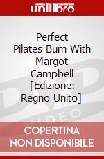 Perfect Pilates Bum With Margot Campbell [Edizione: Regno Unito] dvd