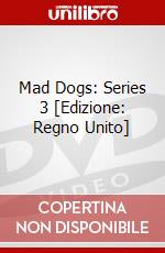 Mad Dogs: Series 3 [Edizione: Regno Unito] dvd