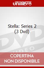 Stella: Series 2 (3 Dvd) dvd