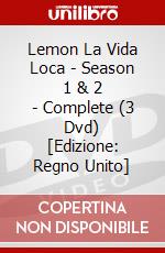 Lemon La Vida Loca - Season 1 & 2 - Complete (3 Dvd) [Edizione: Regno Unito] dvd
