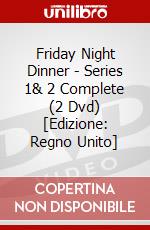 Friday Night Dinner - Series 1& 2 Complete (2 Dvd) [Edizione: Regno Unito] dvd