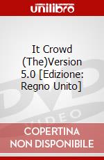 It Crowd (The)Version 5.0 [Edizione: Regno Unito] dvd