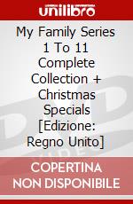 My Family Series 1 To 11 Complete Collection + Christmas Specials [Edizione: Regno Unito] dvd