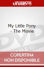 My Little Pony - The Movie dvd