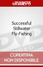 Successful Stillwater Fly-Fishing dvd