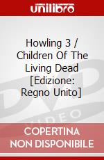 Howling 3 / Children Of The Living Dead [Edizione: Regno Unito] dvd