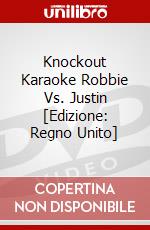 Knockout Karaoke Robbie Vs. Justin [Edizione: Regno Unito] dvd