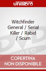 Witchfinder General / Serial Killer / Rabid / Scum dvd