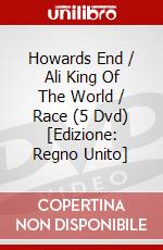 Howards End / Ali King Of The World / Race (5 Dvd) [Edizione: Regno Unito] dvd