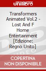 Transformers Animated Vol.2 - Lost And F Home Entertainment [Edizione: Regno Unito] dvd