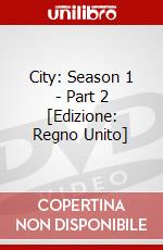 City: Season 1 - Part 2 [Edizione: Regno Unito] dvd