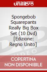 Spongebob Squarepants Really Big Box Set (10 Dvd) [Edizione: Regno Unito] dvd