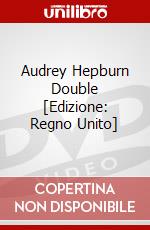 Audrey Hepburn Double [Edizione: Regno Unito] dvd