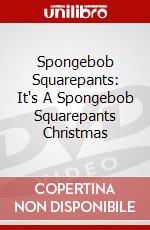 Spongebob Squarepants: It'S A Spongebob Squarepants Christmas [Edizione: Regno Unito] dvd