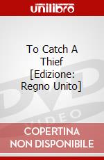 To Catch A Thief [Edizione: Regno Unito] dvd