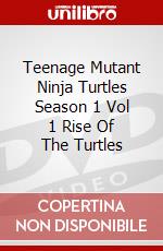 Teenage Mutant Ninja Turtles Season 1 Vol 1 Rise Of The Turtles dvd