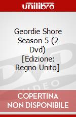 Geordie Shore Season 5 (2 Dvd) [Edizione: Regno Unito] dvd