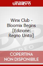 Winx Club - Bloomix Begins [Edizione: Regno Unito] dvd