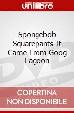 Spongebob Squarepants It Came From Goog Lagoon dvd