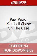 Paw Patrol Marshall Chase On The Case dvd
