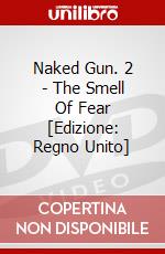 Naked Gun. 2 - The Smell Of Fear dvd